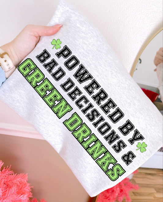 Powered by Bad Decisions and Green Drinks 08016