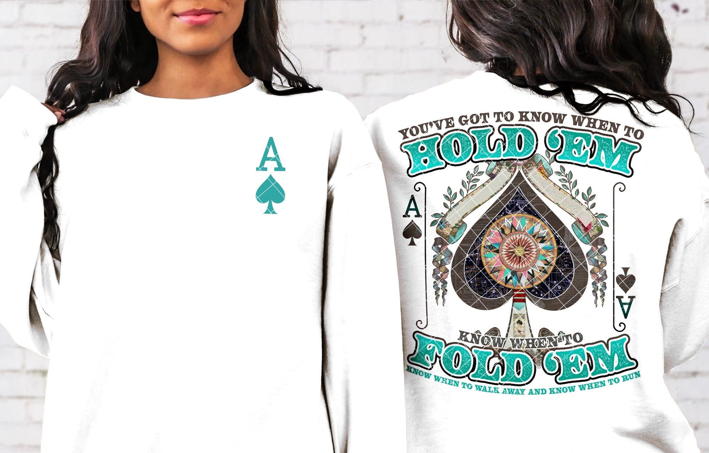 You've Got To Know When To Hold Em' Know When To Fold Em' With Ace pocket DTF Transfer 05705