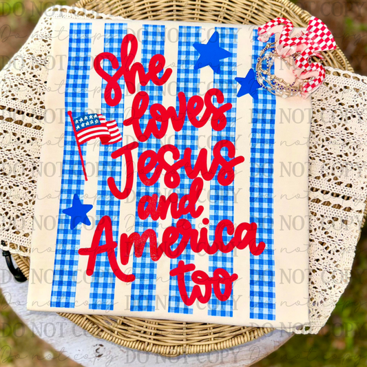 She Loves Jesus and America Too Stripes Stars Flag 07922
