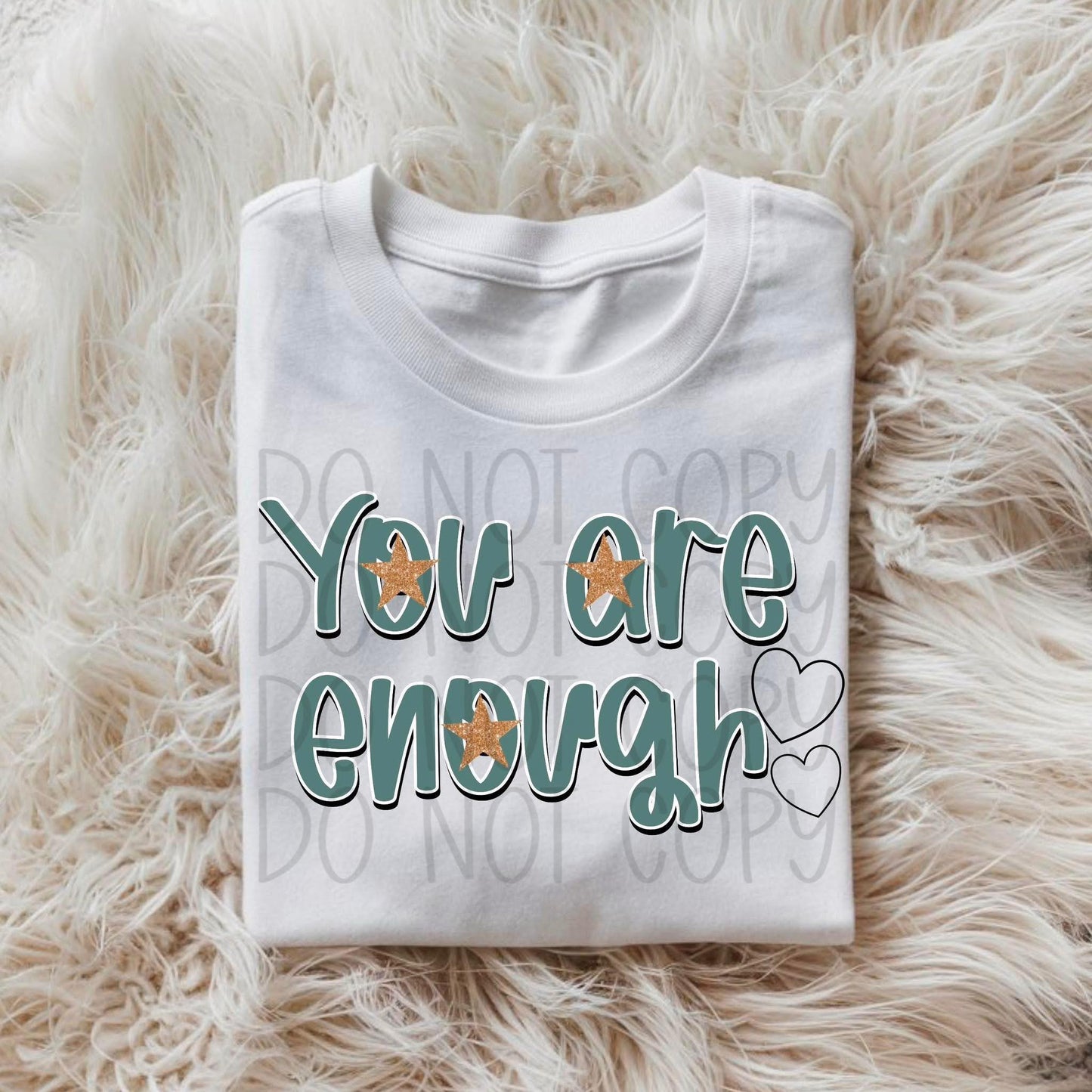 You are enough 02571