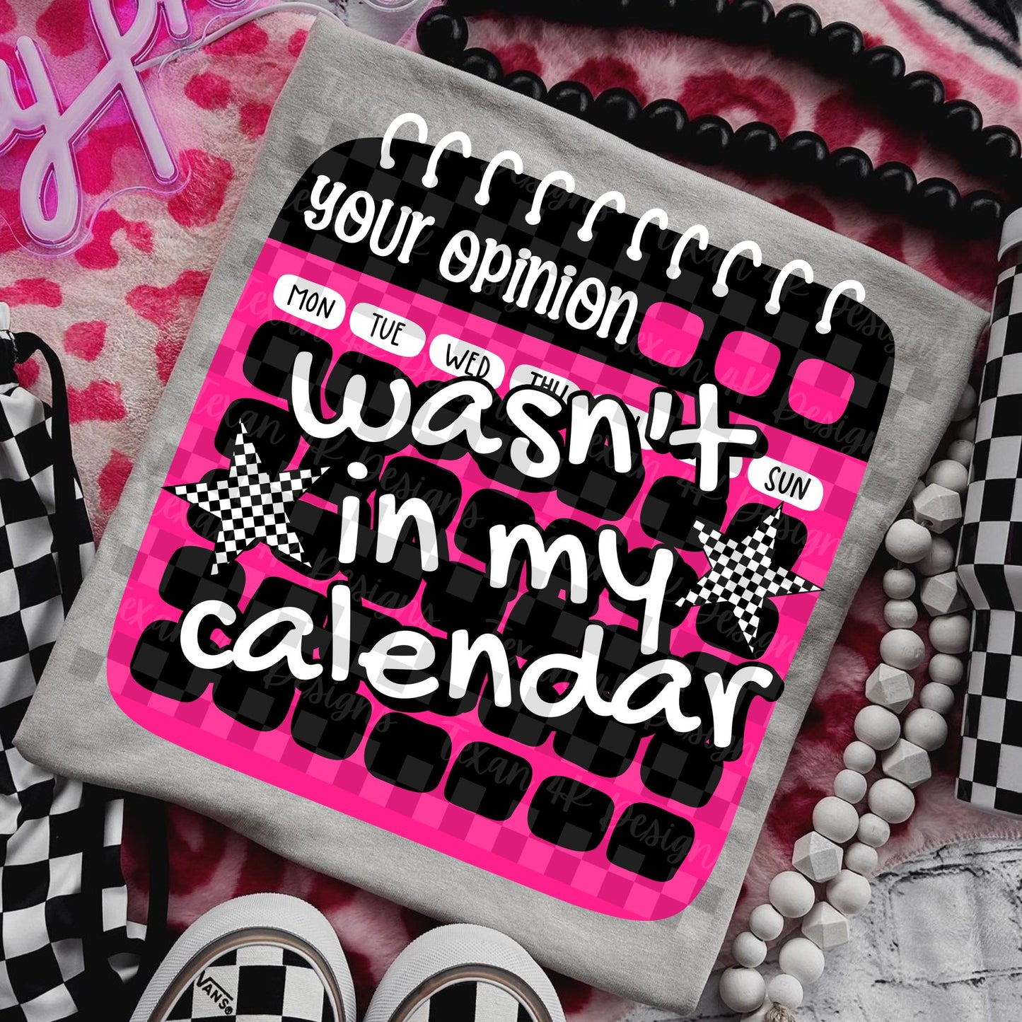 Your Opinion Wasn't in My Calendar 01562