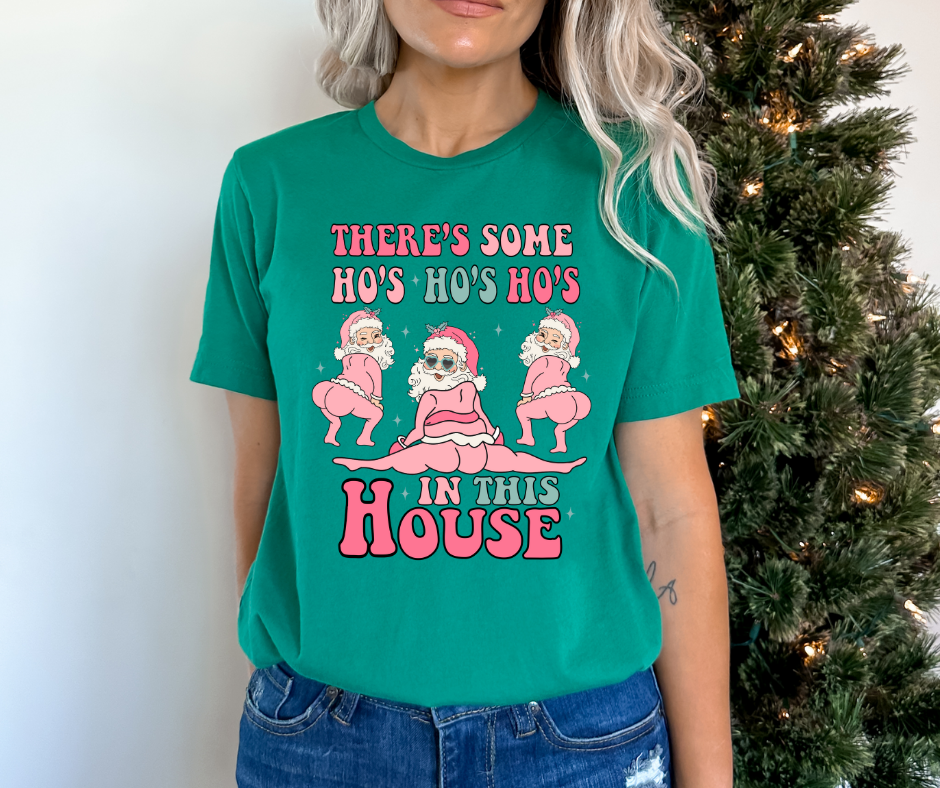There's Some Hos in This House Christmas DTF Transfer 06016