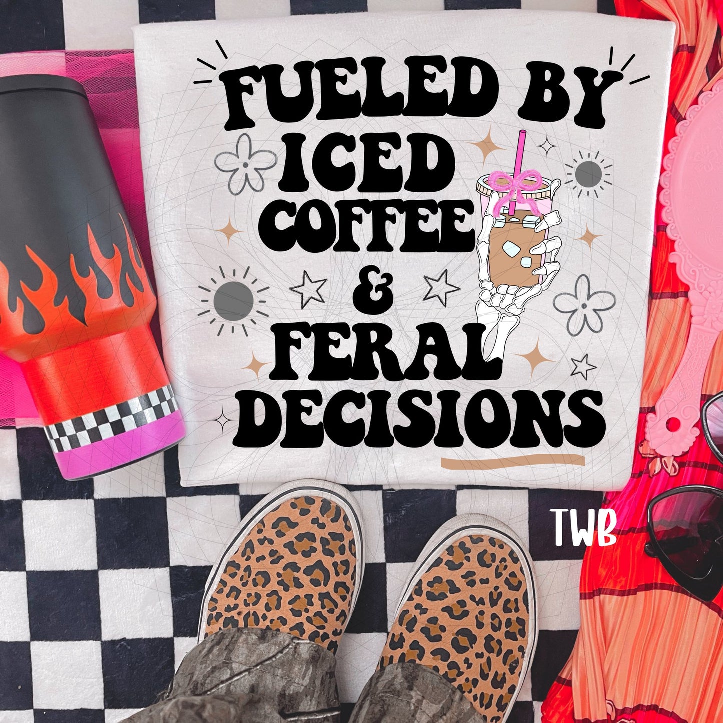 Fueled by Iced Coffee and Feral Decisions Black 07246