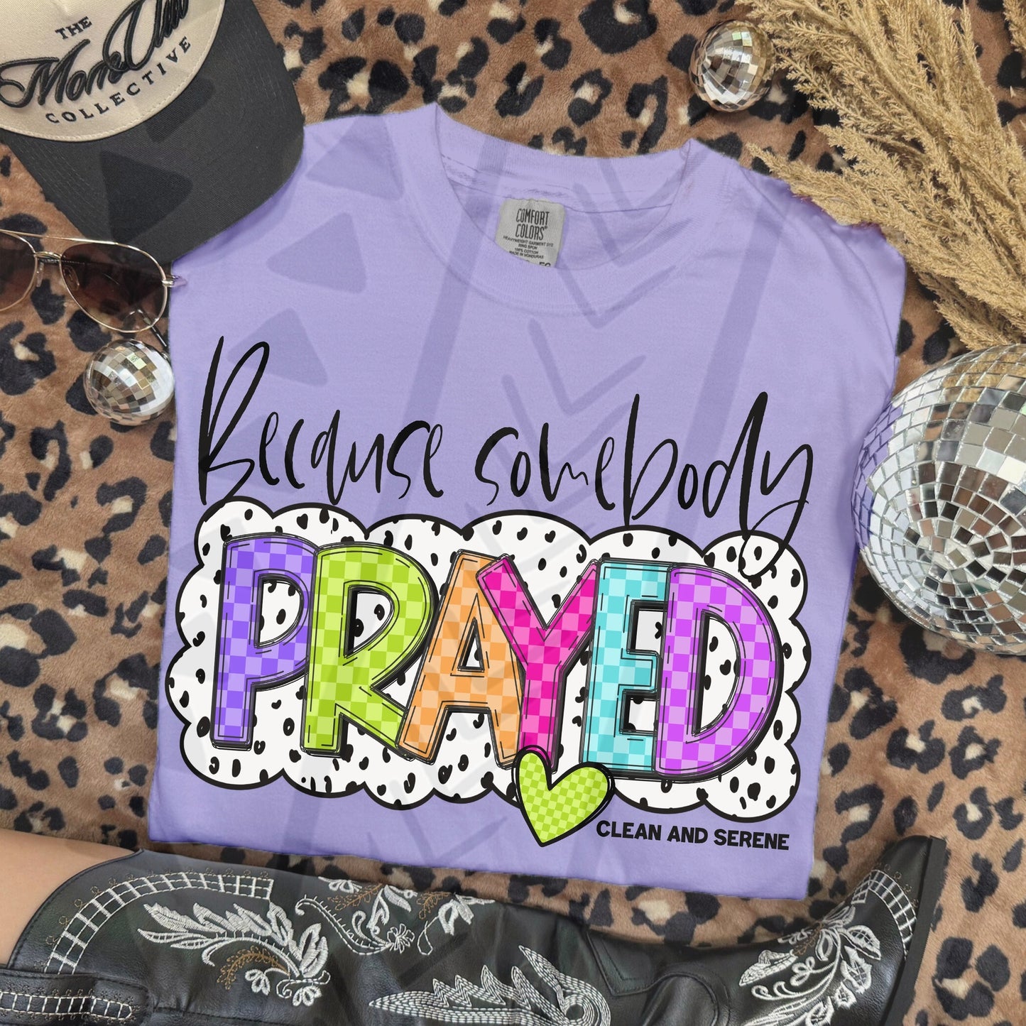 Because Somebody Prayed 07436
