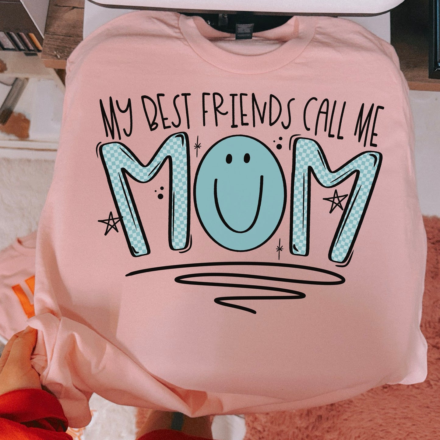 My Best Friends Call Me Mom 07661