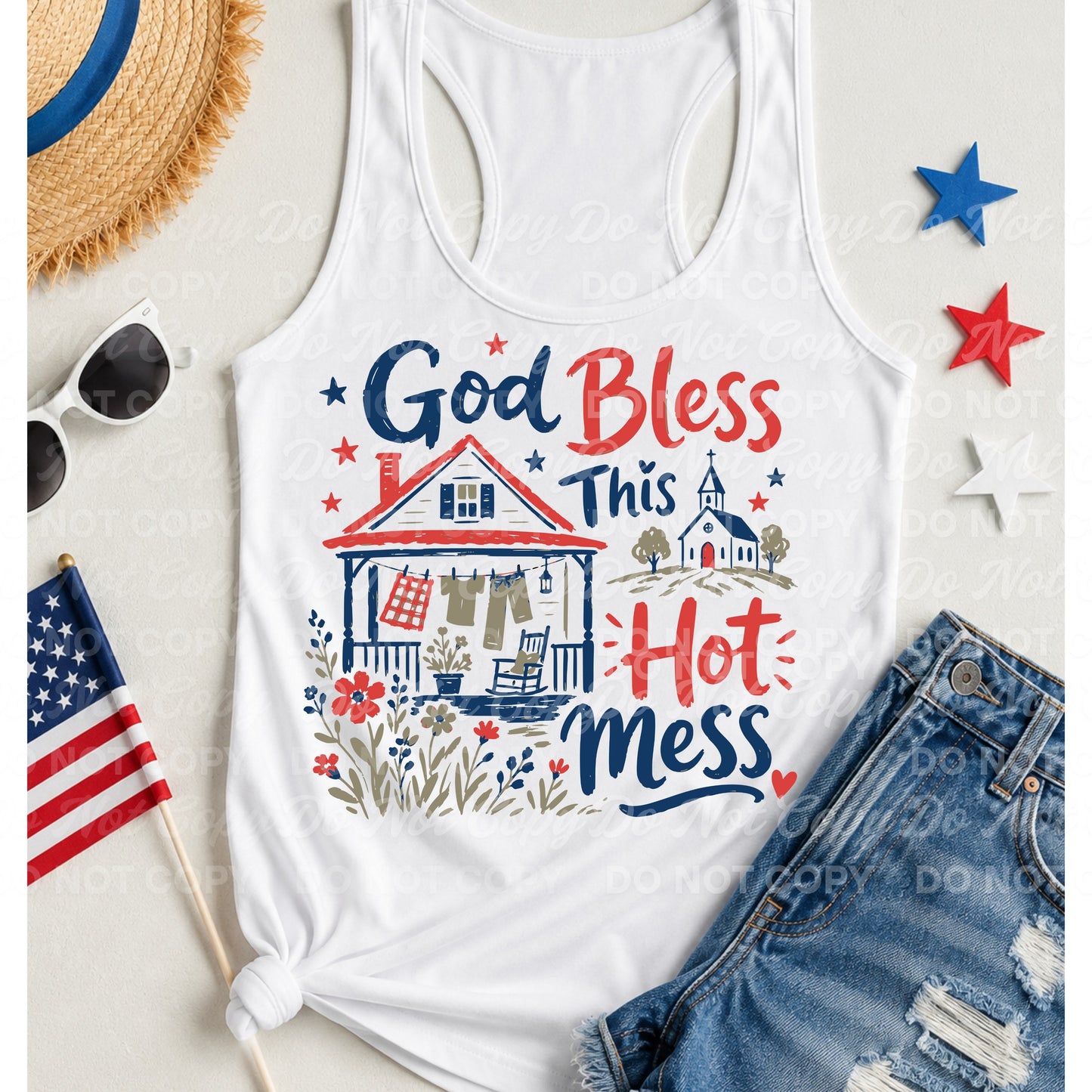 God Bless This Hot Mess 08355