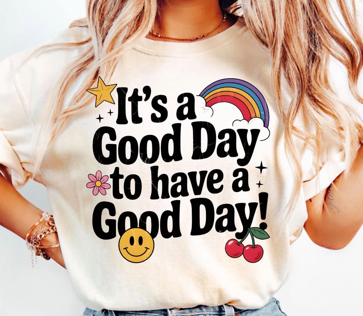 It's a Good Day to Have a Good Day 08772