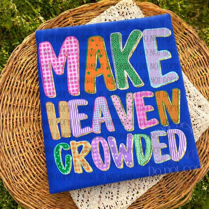 Make Heaven Crowded 08951