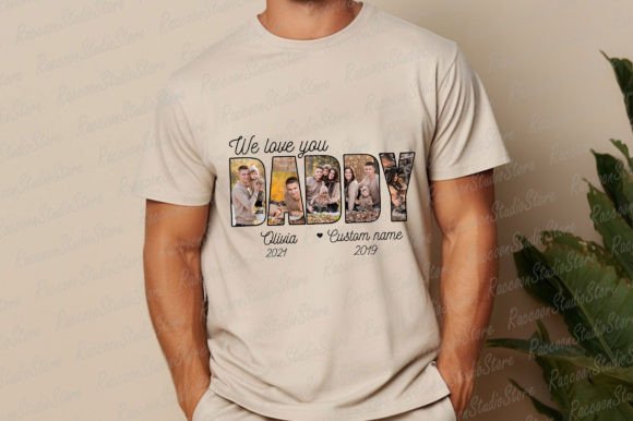 We Love You Daddy Custom Personalized 02359