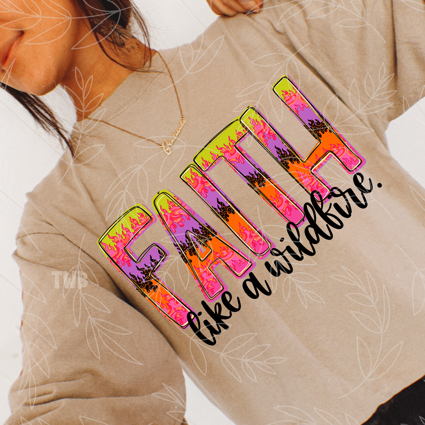 Faith Like a Wildfire 07873