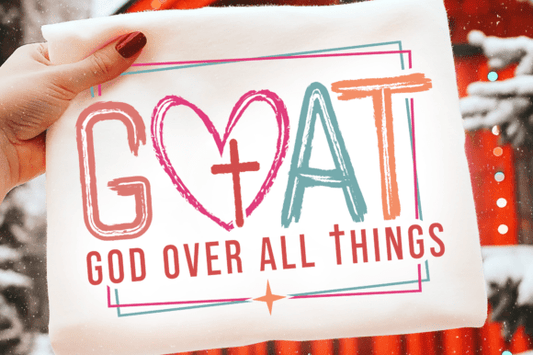 GOAT God Over All Things 08665