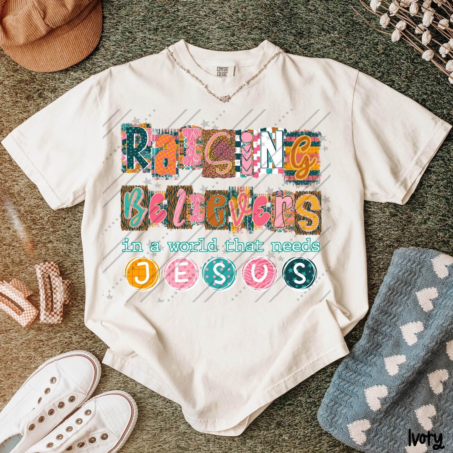 Raising Believers in a World That Needs Jesus 08538