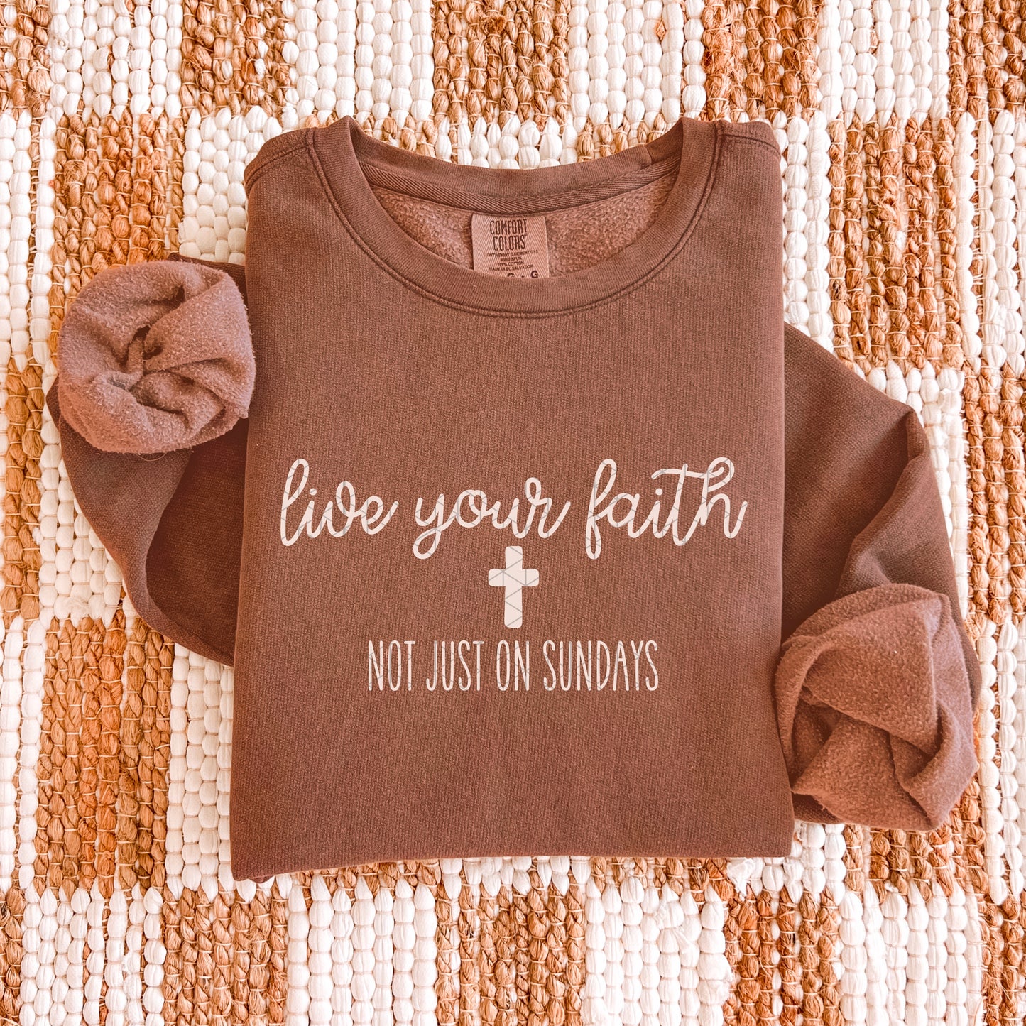 Live Your Faith Not Just on Sunday Cream 00099