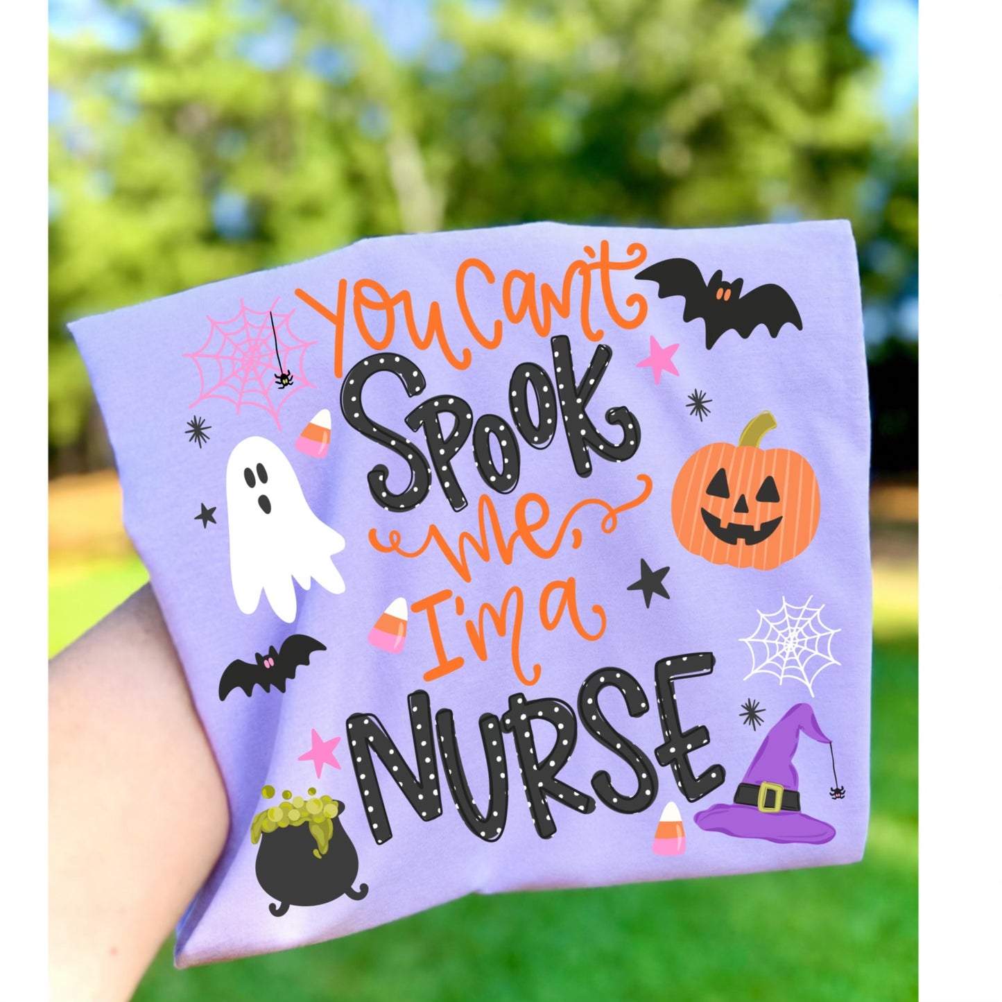 You Can't Spook Me I'm a Nurse 08998
