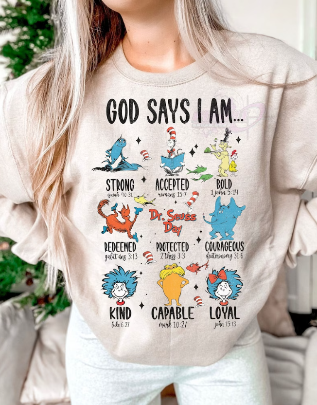 God Says I Am Seuss DTF Transfer 05393