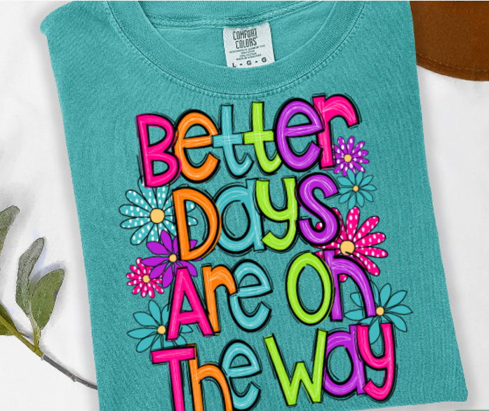 Better Days Are on the Way 02113