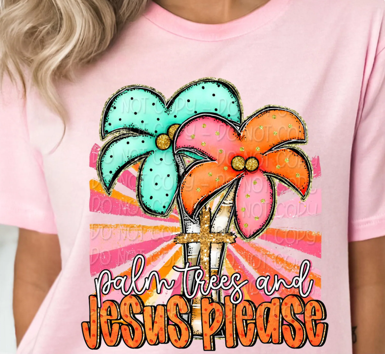 Palm Trees and Jesus Please 01864