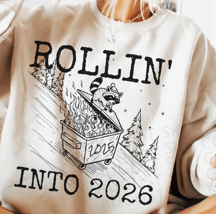 Rollin' Into 2026 Raccoon Dumpster Fire 07151