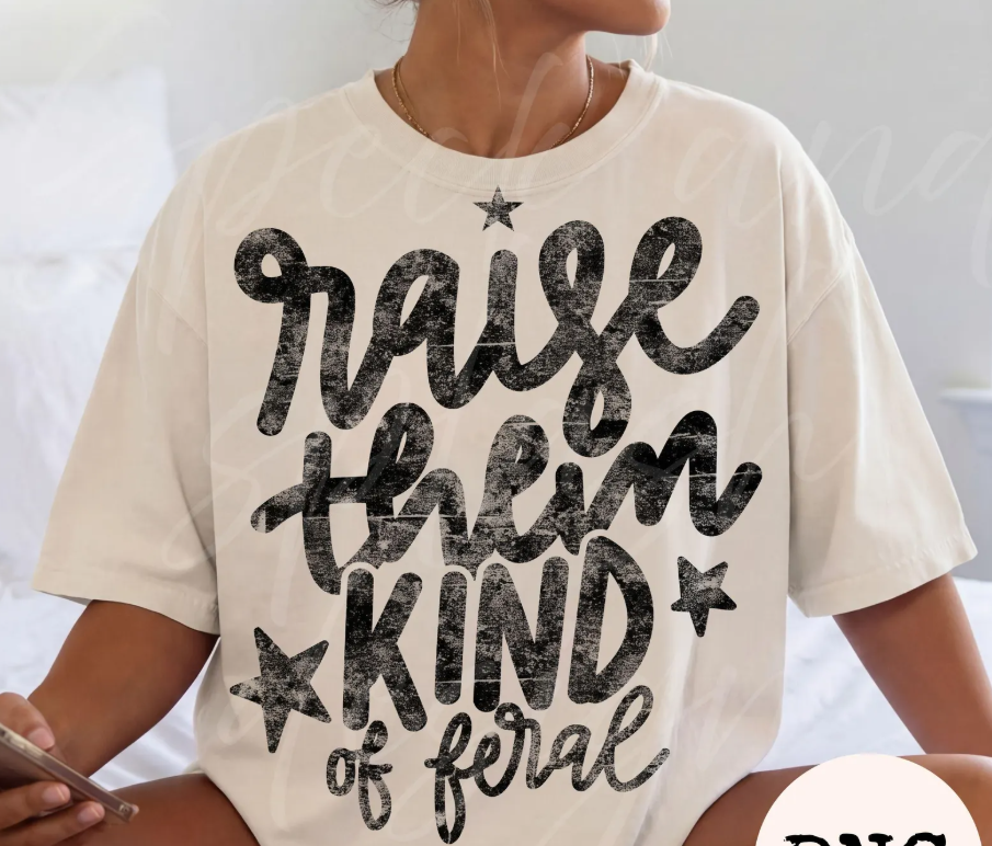 Raise Them Kind of Feral Black 09629