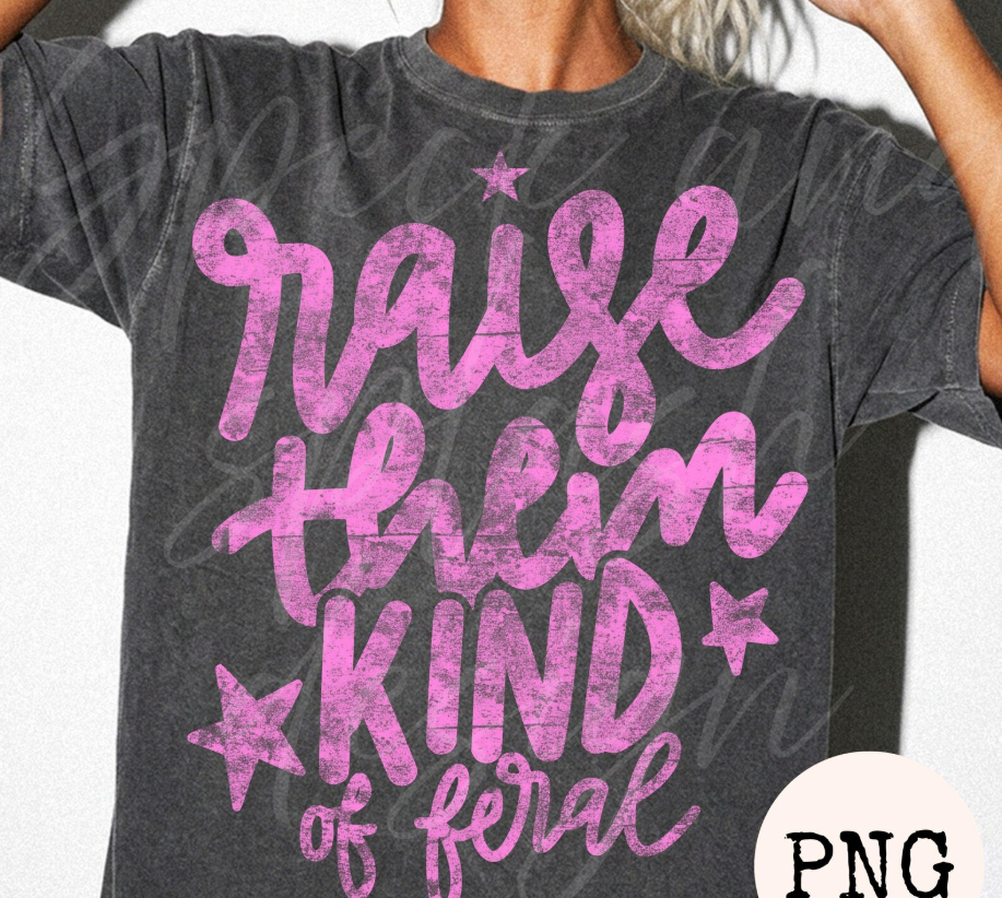 Raise Them Kind of Feral Pink 09630