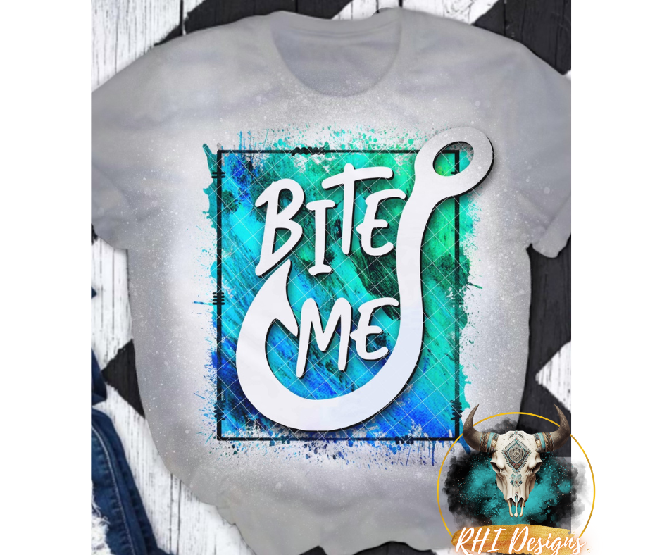 Bite me FISH HOOK DTF Transfer 05640