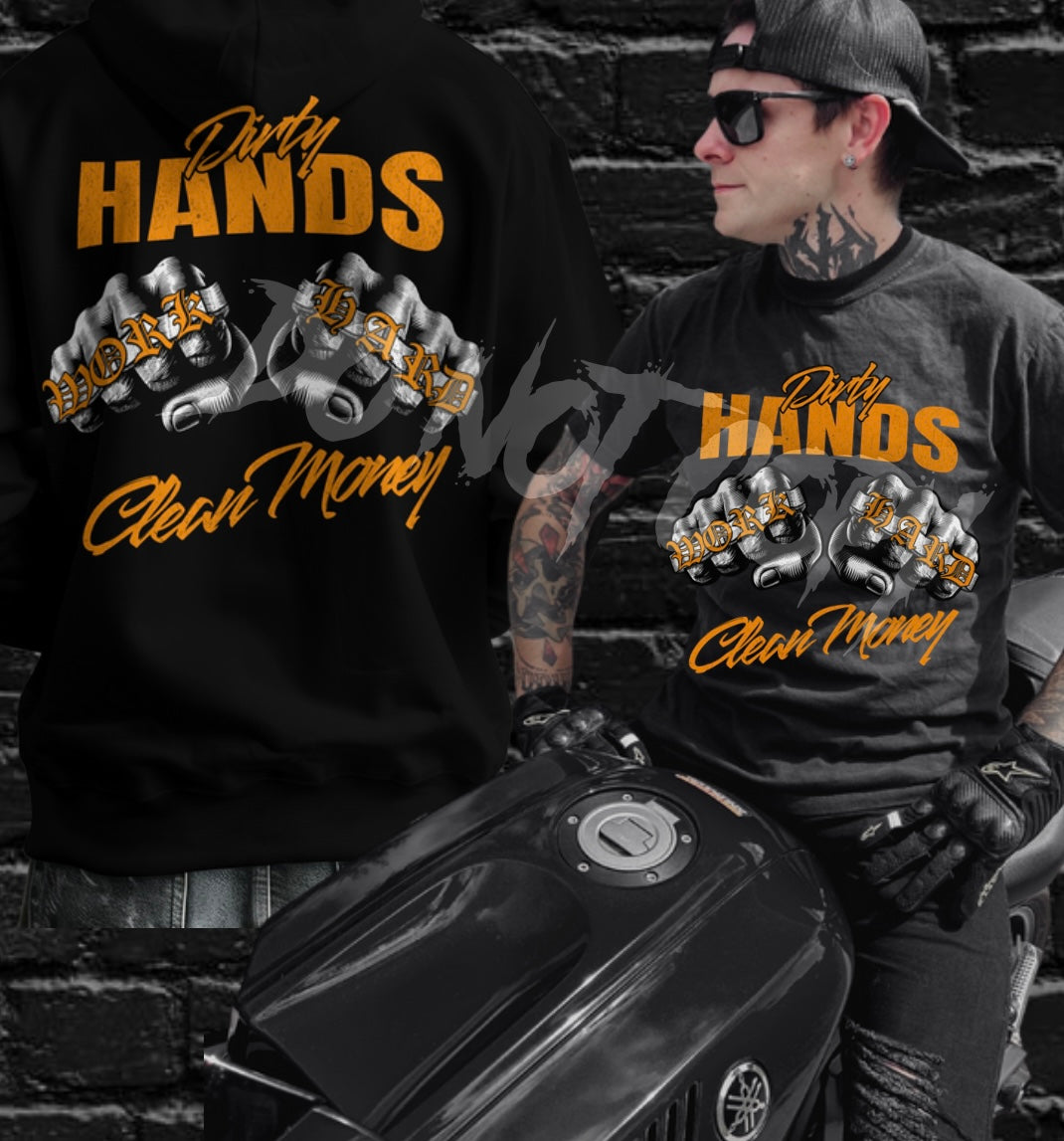 Dirty Hands Clean Money Work Hard 02087