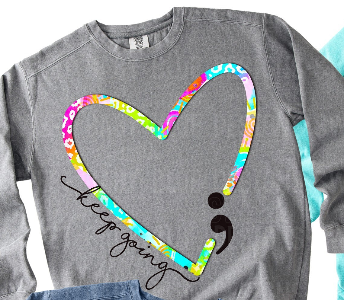 Keep Going Semi Colon Heart 07948