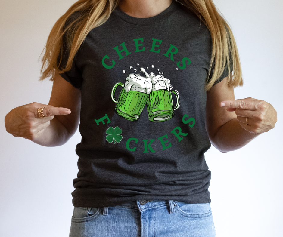 Cheers F*ckers DTF Transfer 06361