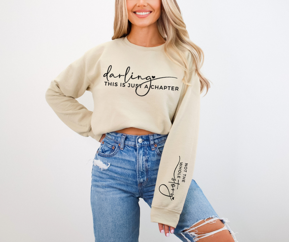 Darling This Is Just a Chapter WITH SLEEVE DTF Transfer 05511