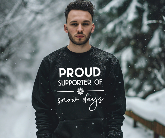 Proud Supporter of Snow Days White DTF Transfer 05557
