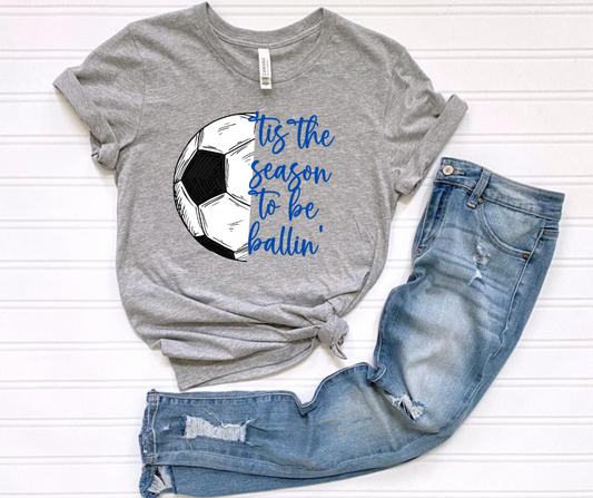 Tis' The Season To Be Ballin' DTF Transfer 05752