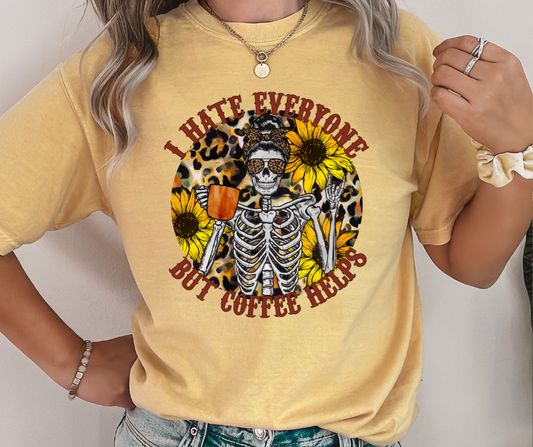 I Hate Everyone But Coffee Helps DTF Transfer 05367