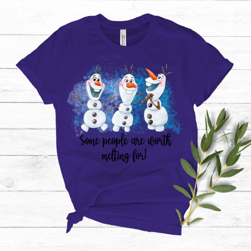 Some People Are Worth Melting For! DTF Transfer 05869