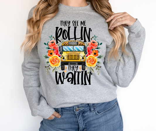 They See Me Rollin' They Waitin' Bus Driver DTF Transfer 05535