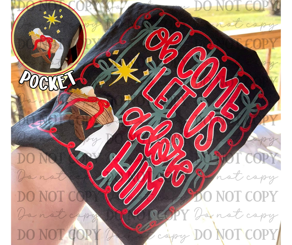 Oh Come Let Us Adore Him Baby Jesus (FRONT ONLY) 06660