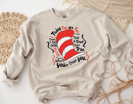 Today You Are You DTF Transfer 05563