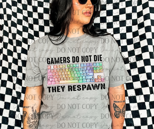 Gamers Do Not Die They Respawn Keyboard Color 06922