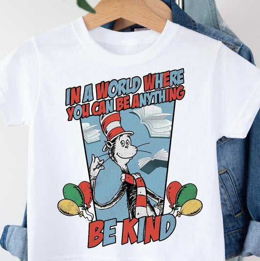 Seuss Be Kind DTF Transfer 05565