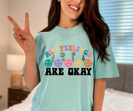 All Feelings Are Okay DTF Transfer 06276