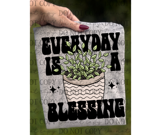 Every Day Is a Blessing 00536