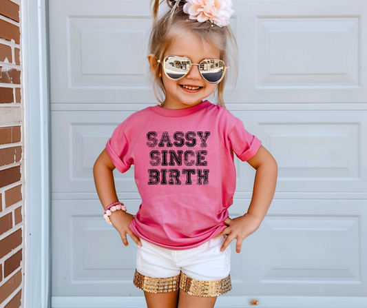 Sassy Since Birth 02398