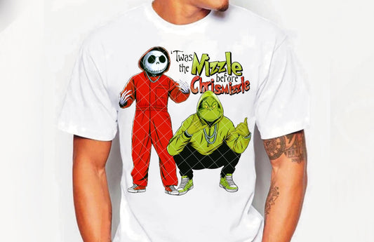 'Twas The Nizzle Before Chrismizzle DTF Transfer 05666