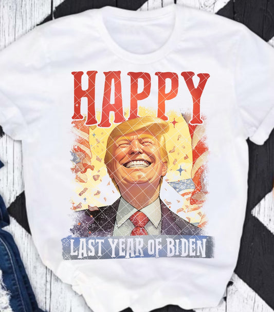 Happy Last Year of Biden DTF Transfer