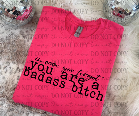 You Are a Badass Bitch 06931