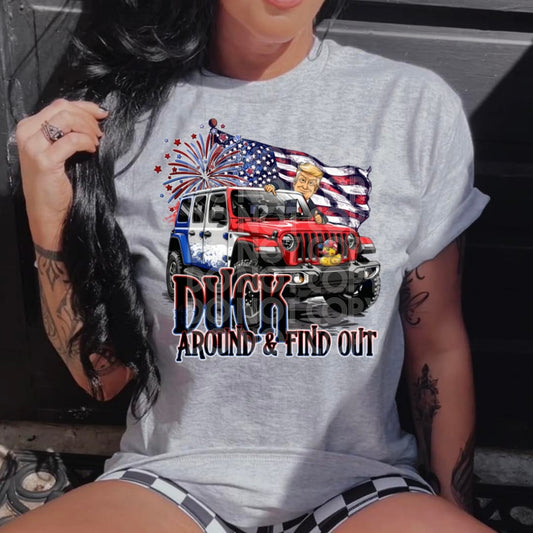Duck Around and Find Out Trump DTF Transfer 05265