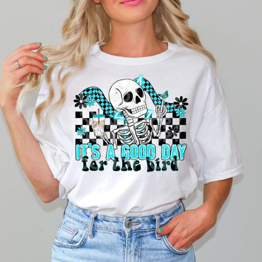 It's a Good Day for the Bird DTF Transfer 05232