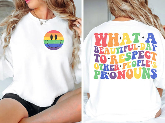 What A Beautiful Day To Respect Other People’s Pronouns With Pocket 05045
