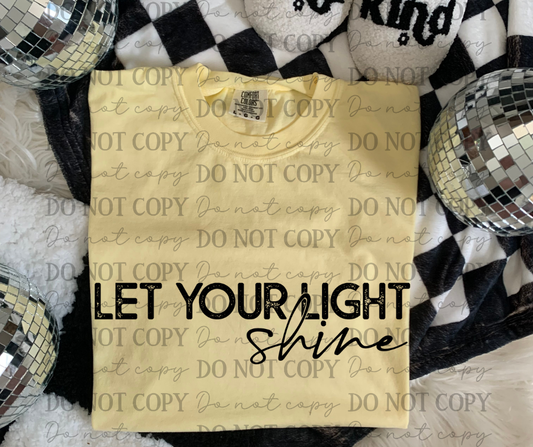 Let Your Light Shine 06935