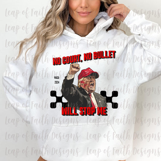 No Court, No Bullet Will Stop Me 04873