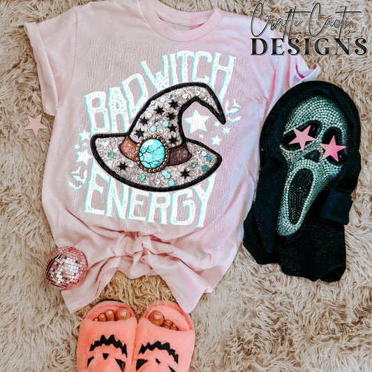Bad Witch Energy White Text 04769